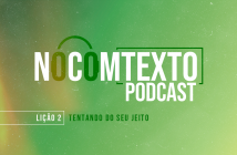 Podcast da Lição 2 de Êxodo