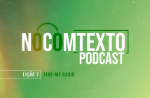 Podcast da Lição 7 de Êxodo