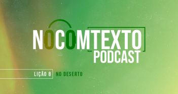 Podcast da Lição 8 de Êxodo