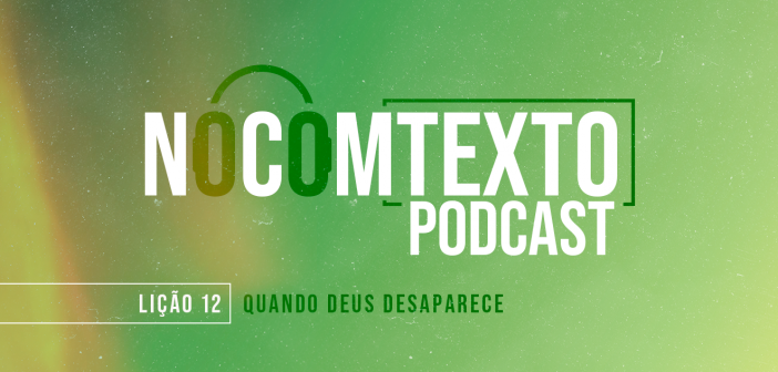 Podcast da Lição 12 de Êxodo